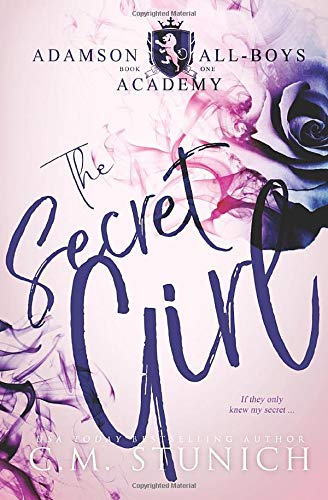 The Secret Girl: Adamson All-Boys Academy, Book 1