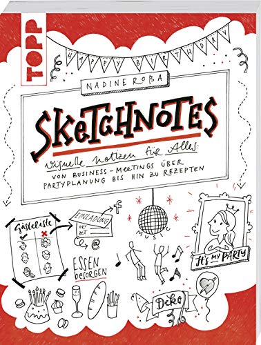 Sketchnotes: Visuelle Notizen für Alles