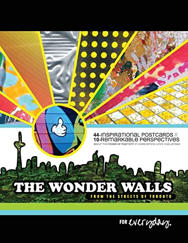 The Wonder Walls: From the Streets of Toronto