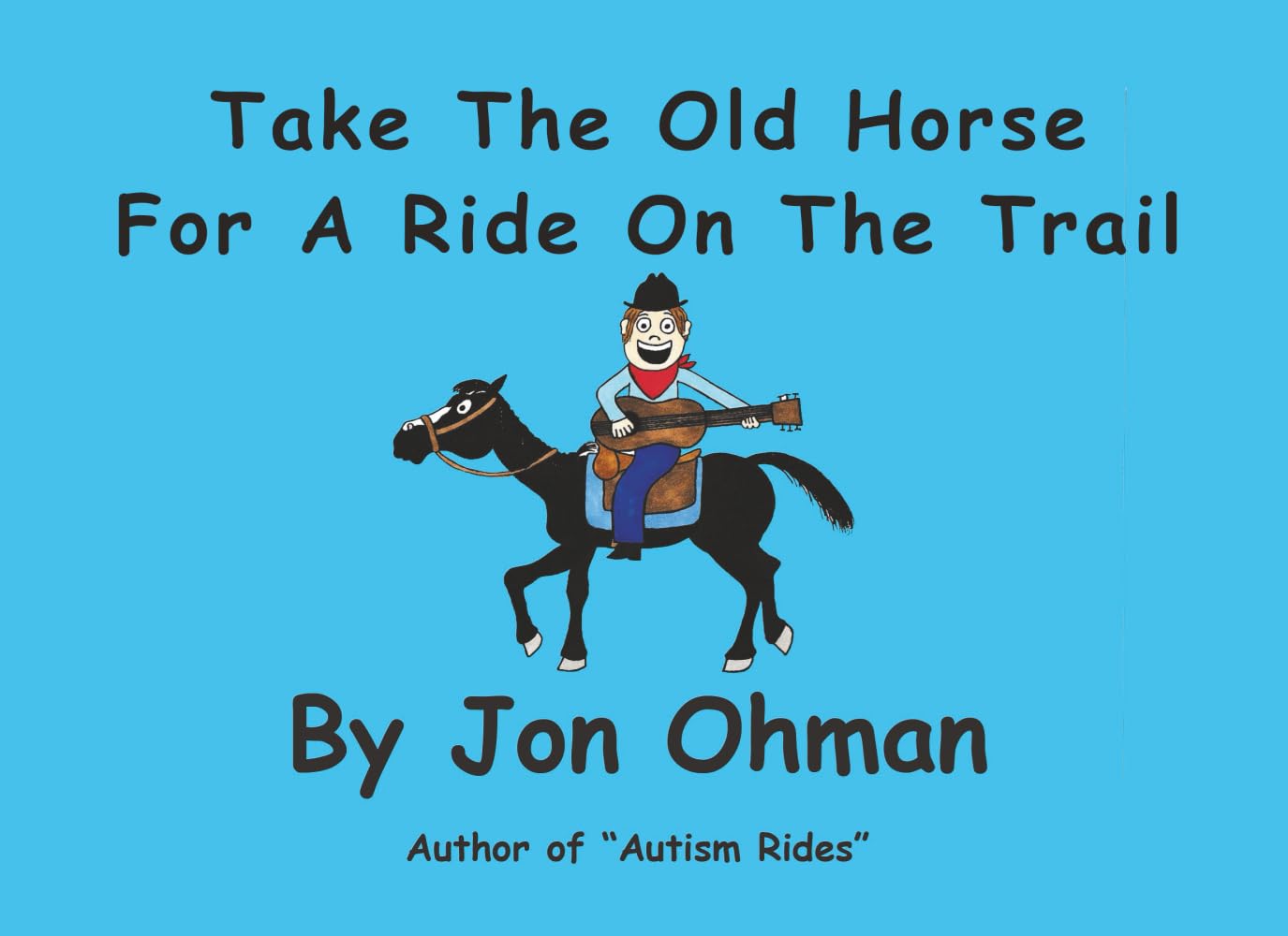 Take the Old Horse for a Ride on the Trail