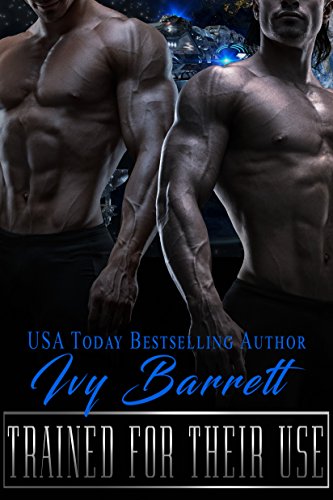 Trained for Their Use (Ventori Masters Book 1)