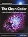 The Clean Coder: A Code of Conduct for Professional Programmers