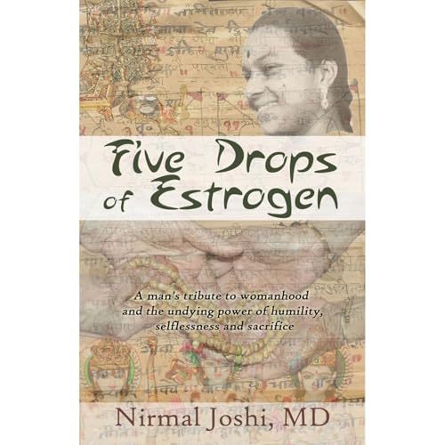 Five Drops of Estrogen by Nirmal Joshi episode artwork
