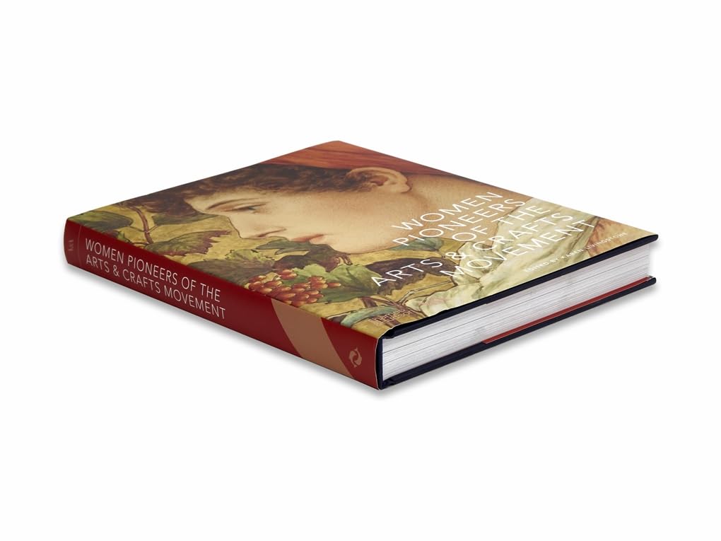Women Pioneers of the Arts and Crafts Movement
