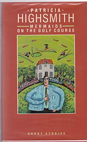 Mermaids on the golf course and other stories 0434335231 Book Cover