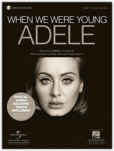 Adele - When We Were Young - Piano/Vocal/Guitar Sheet Music Single w/Digital Audio Backing Track