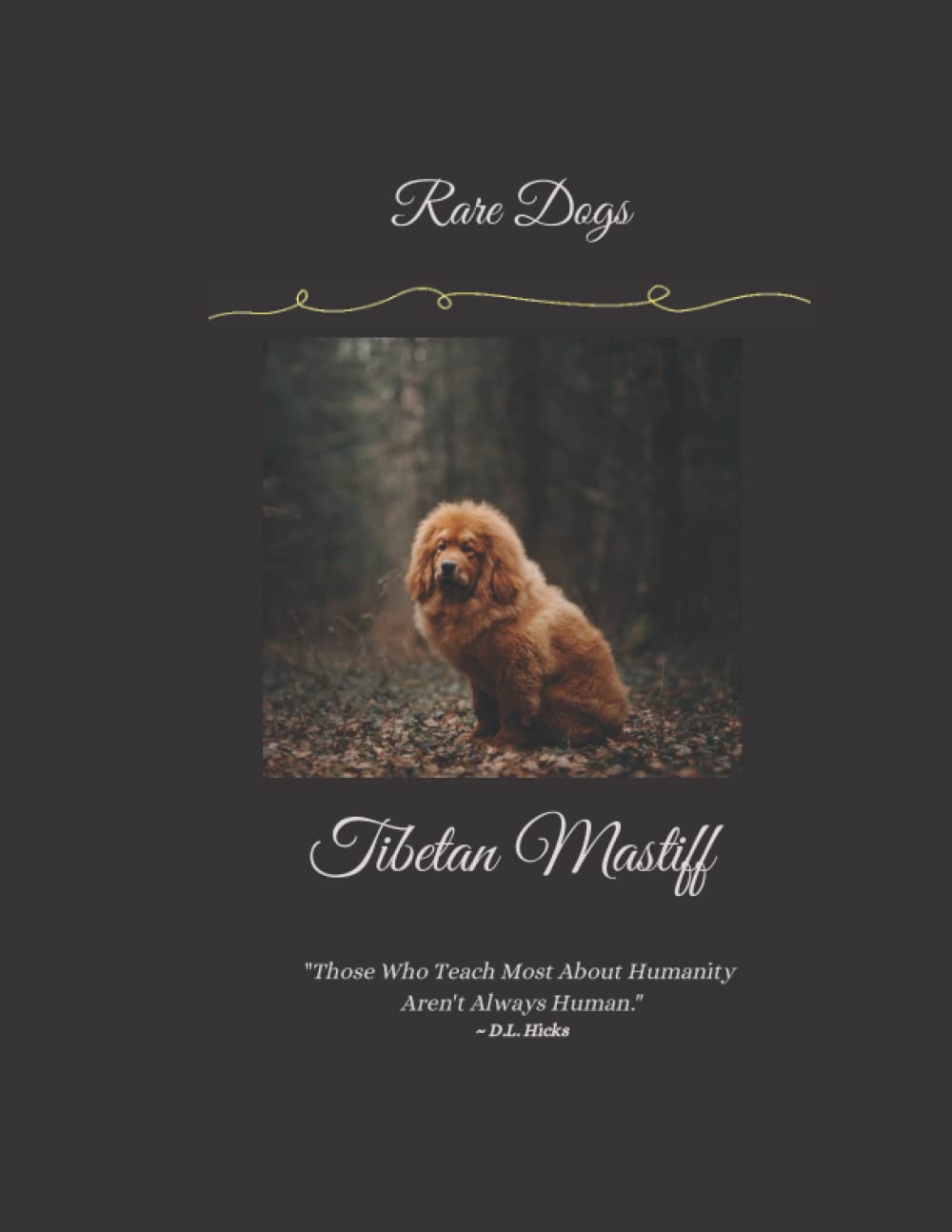 Tibetan Mastiff: Rare Dogs (8.5 x 11")