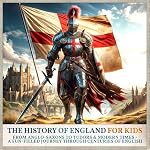 Cover of The History of England for Kids