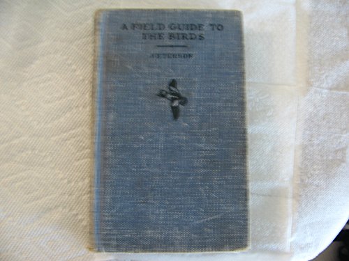 FIELD GUIDE TO THE BIRDS B005KMN7C6 Book Cover