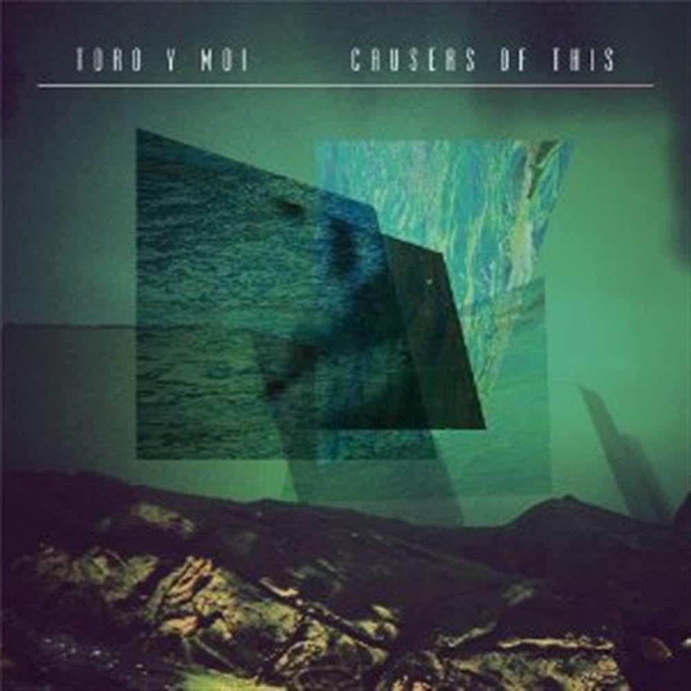 TORO Y MOI - Causers Of This - CD - 677517005226