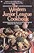 Produktbild The Western Junior League Cookbook: A Delicious Mix of Ethnic Influences- The Best Recipes From the American West