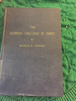 Hardcover The Glorious Challenge of Christ Book