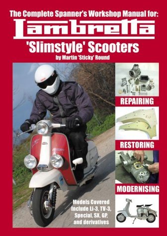 Complete Spanner's Workshop Manual for: Lambretta 'slimstyle' Scooters Paperback – 1 July 2004