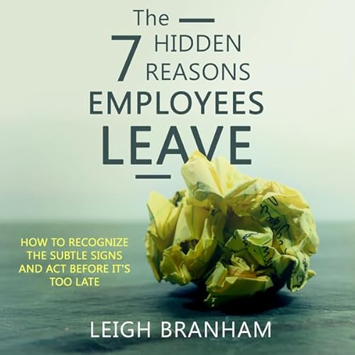 The 7 Hidden Reasons Employees Leave Audiolivro Por Leigh Branham capa