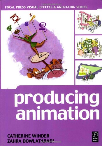Producing Animation (Focal Press Visual Effects and Animation Series.)