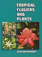 Tropical Flowers and Plants 0600072673 Book Cover