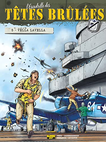 Têtes brulées, Tome 5: Vella lavella