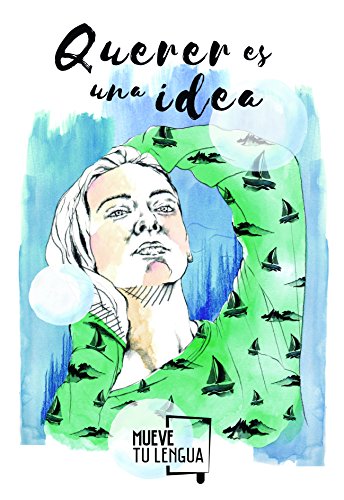 Querer es una idea (Libreta de autor Iago de la Campa)