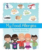 My Food Allergies: A Children's Book 0990399141 Book Cover