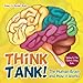 Think Tank! The Human Brain and How It Works - Anatomy for Kids - Children's Biology Books