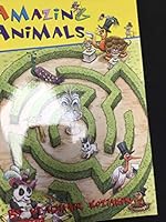 Amazing Animals: 24 Beastly Mazes 0439111927 Book Cover