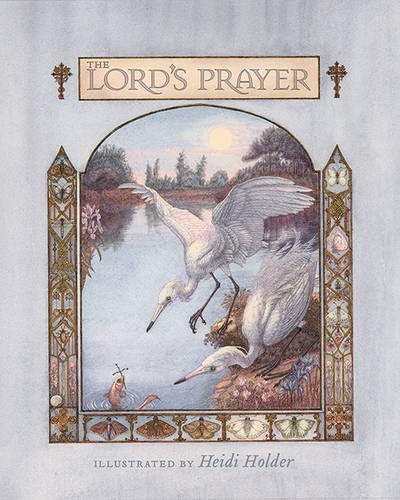 The cover of The Lord's Prayer, a picture book. It is illustrated with soft colors in the style of a medieval manuscript.