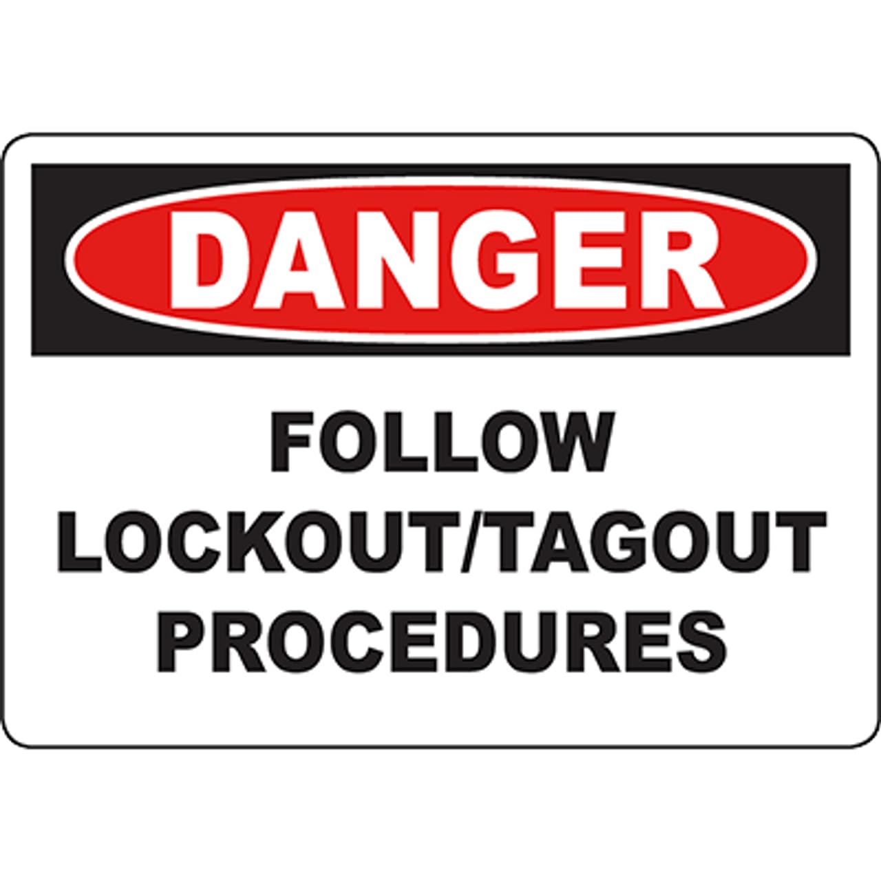 Electrical Site Safety Sign, Strictly Follow Lockout Tagout Rules 8x12 Inch