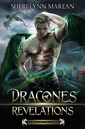 Dracones Revelations: Dark Immortal Dragons & Vampires. Cursed & Hunted Book 2 by [Sheri-Lynn Marean]