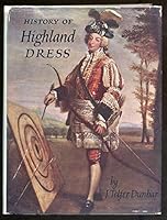 History of Highland Dress B000J35GN4 Book Cover