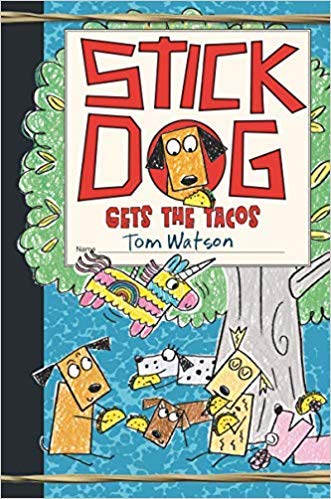 Stick Dog Gets The Tacos 1338597205 Book Cover