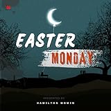 Easter Monday