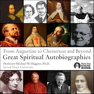 From Augustine to Chesterton and Beyond: Great Spiritual Autobiographies cover art