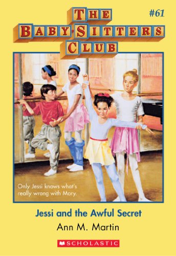 Jessi and the Awful Secret (The Baby-Sitters Club #61) (Baby-sitters Club (1986-1999))