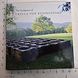 The Sculpture of Ursula von Rydingsvard