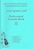  Professional Tremolo Book: for guitar