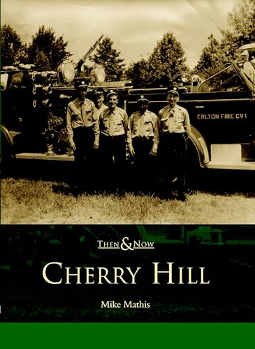 Cherry Hill (NJ) (Then & Now)