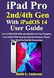 lifeproof ipad mini 2  iPad Pro 2nd/4th Gen With iPadOS 14 User Guide: New UPDATED 2020 with iPadOS 14) The Complete User Guide With Step-by-Step Instructions. Master Your iPad Pro 2nd/4th Generation (English Edition)