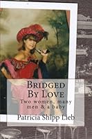 Bridged By Love 1493564374 Book Cover
