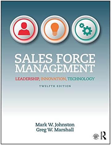 Sales Force Management: Leadership, Innovation, Technology 12th Edition