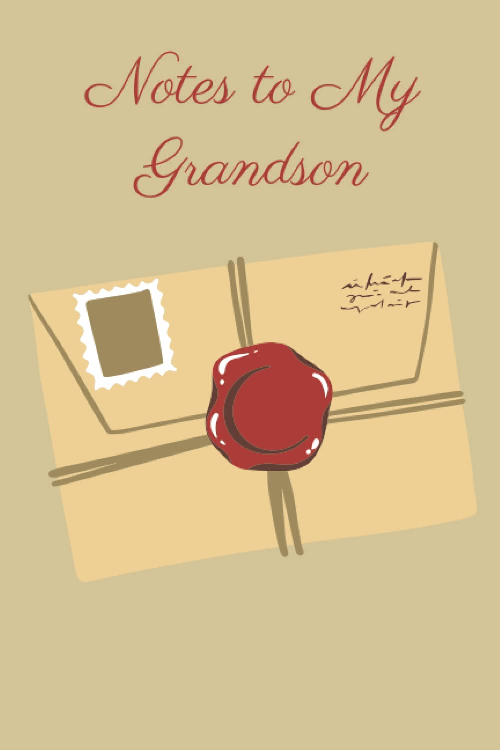 Notes to My Grandson: Journal / Notebook / Diary