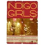Indigo Girls: Live at the Roxy