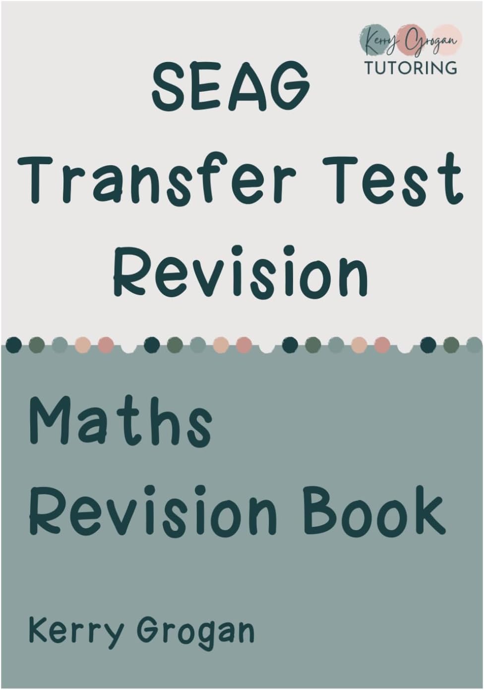 Transfer Test Northern Ireland: Maths Transfer Test Revision Workbook