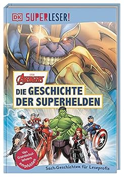 Hardcover SUPERLESER! MARVEL Avengers Die Geschichte der Superhelden: 3. Lesestufe Sach-Geschichten für Leseprofis [German] Book