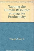 Tapping the human resource: A strategy for productivity 0814453708 Book Cover