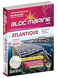 Bloc Marine 2026 - Manche Atlantique, Guide nautique du plaisancier, cartographie marine et plans des ports