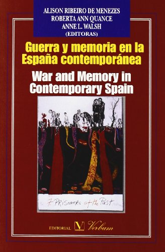 Guerra y Memoria en la España Contemporanea