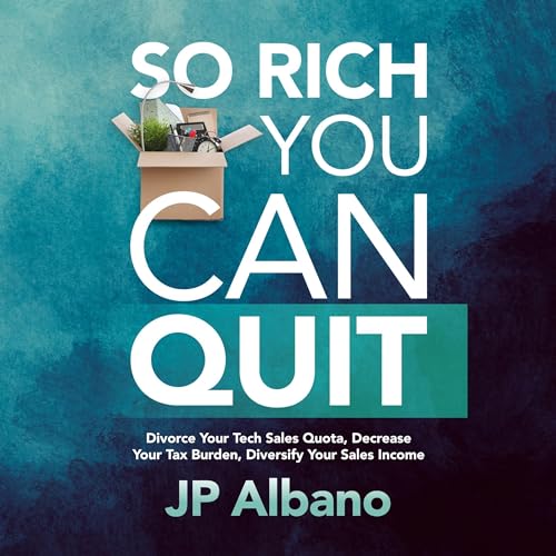 So Rich You Can Quit by JP Albano episode artwork