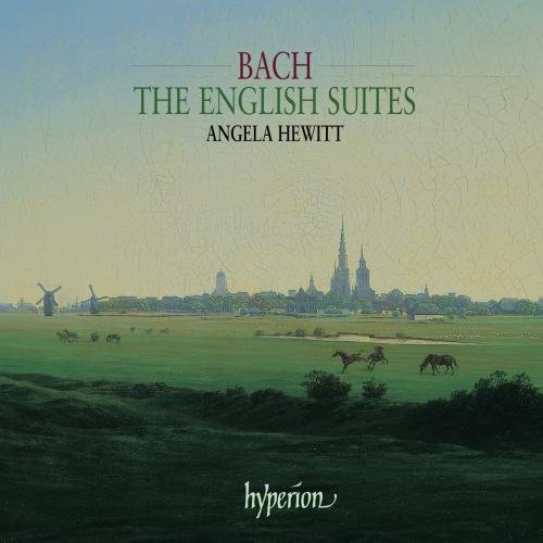 Johann Sebastian Bach Angela Hewitt Bach The English Suites Amazon Com Music Johann Sebastian Bach Angela Hewitt Bach The English Suites Amazon Com Music