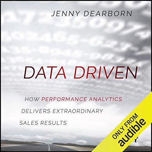 Data Driven How Performance Analytics Delivers