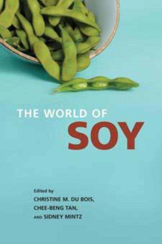 The World of Soy (The Food Series)
